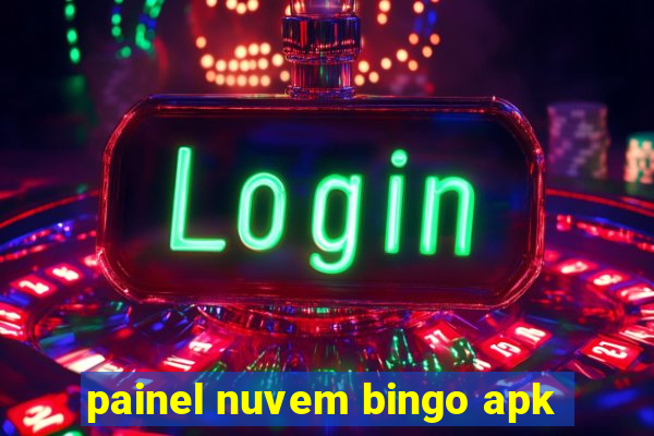 painel nuvem bingo apk